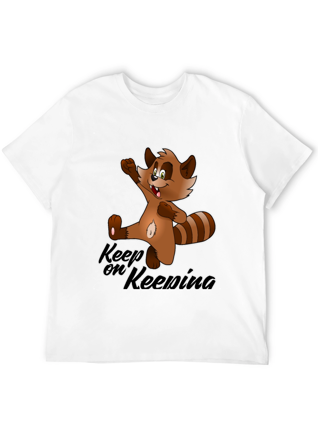 Keep On Keenina T-Shirt - Cartoon Raccoon