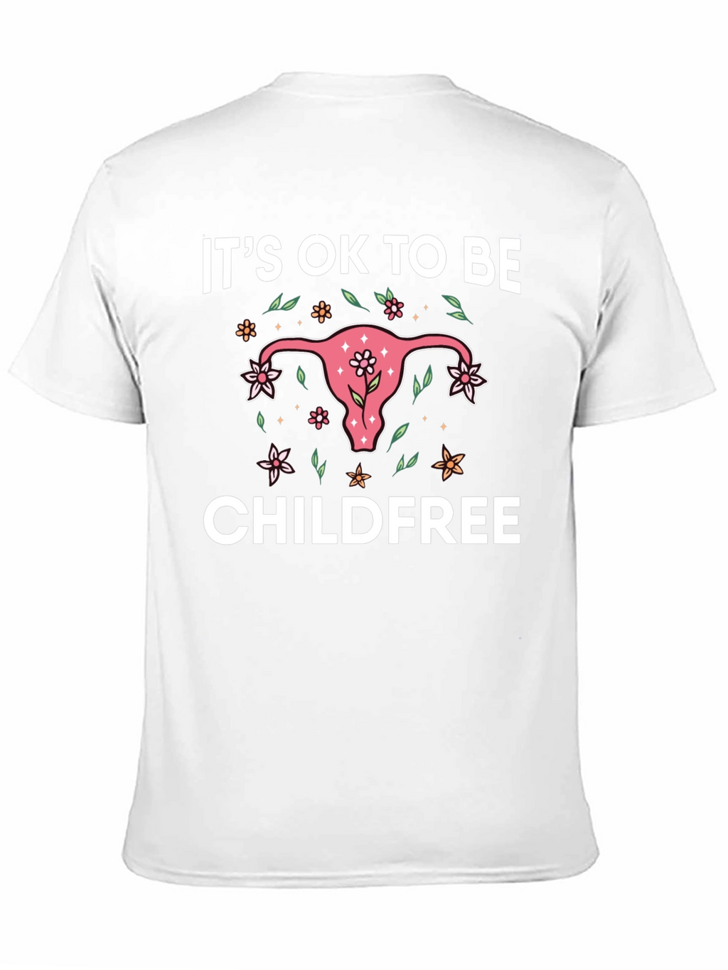 Its Ok to be Childfree Graphic Tee
