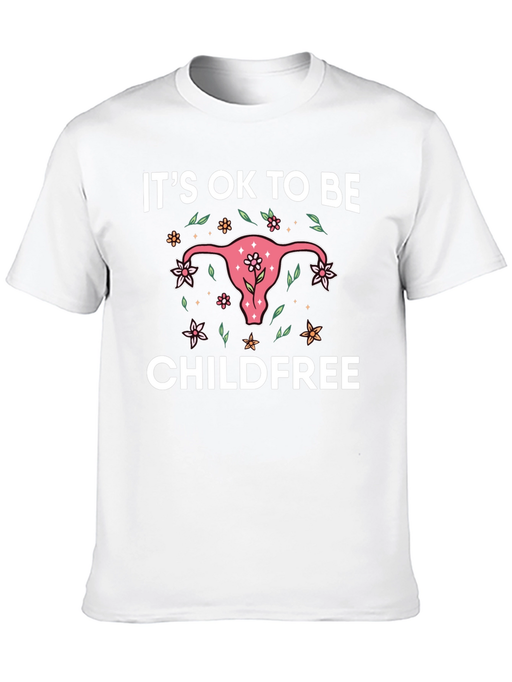 Its Ok to be Childfree Graphic Tee