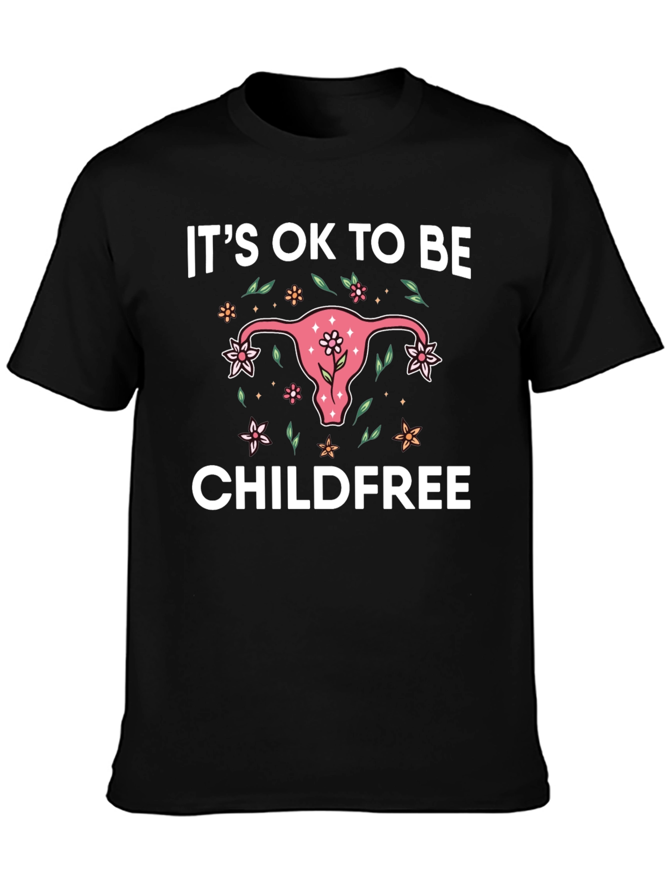 Its Ok to be Childfree Graphic Tee