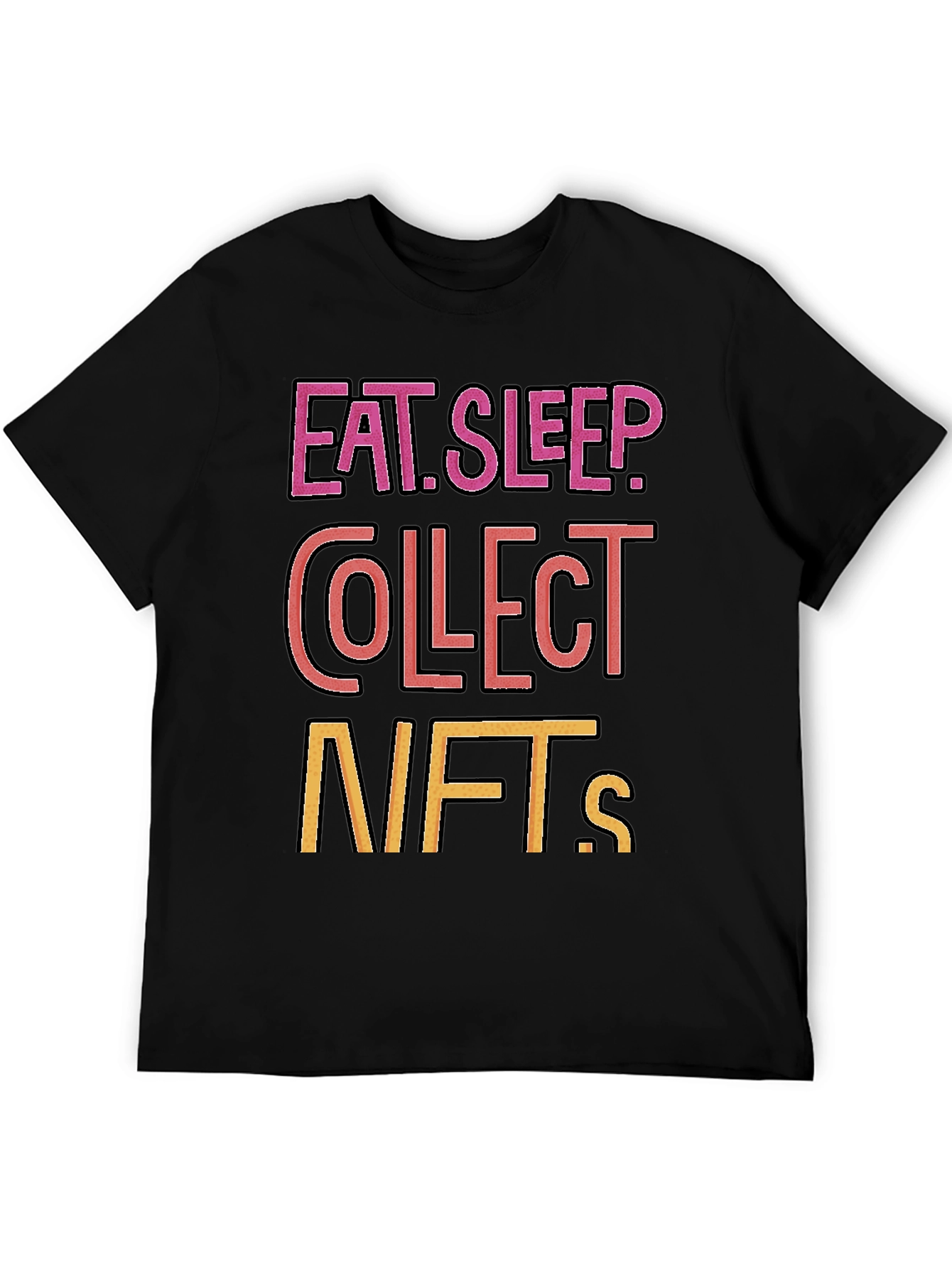 Eat Sleep Collect NFTs T-Shirt