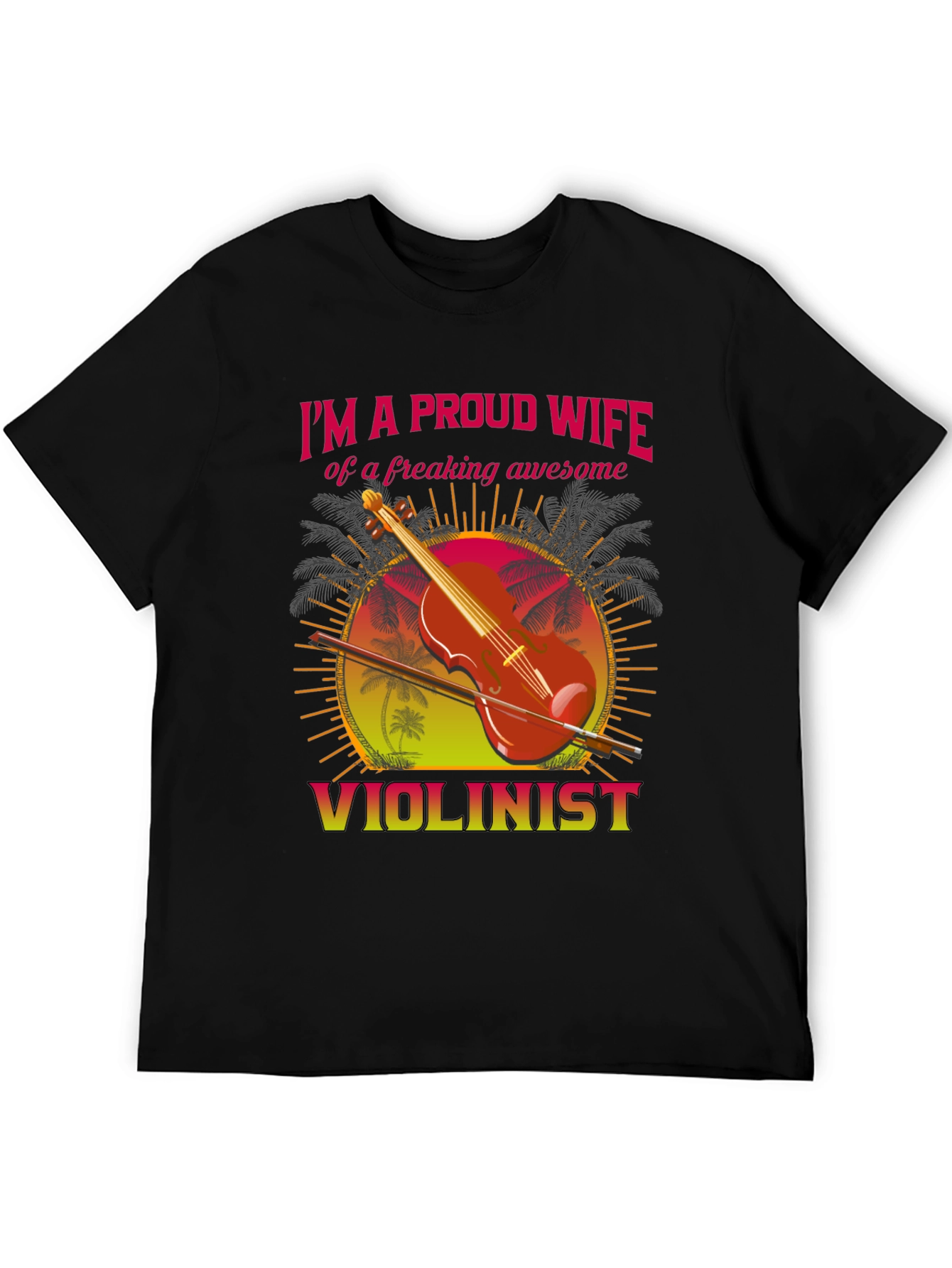 Proud Wife Violinist T-Shirt