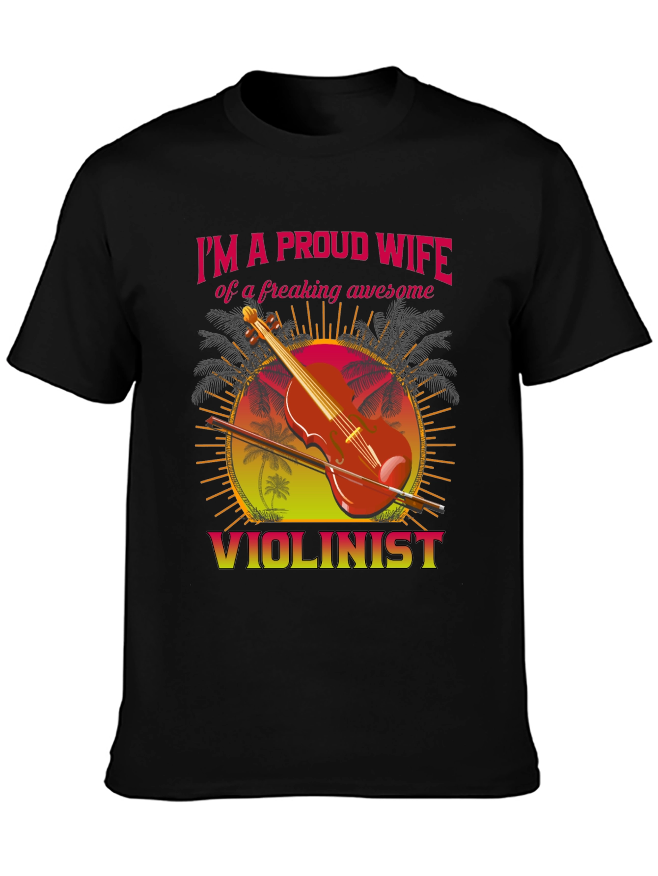 Proud Wife Violinist T-Shirt