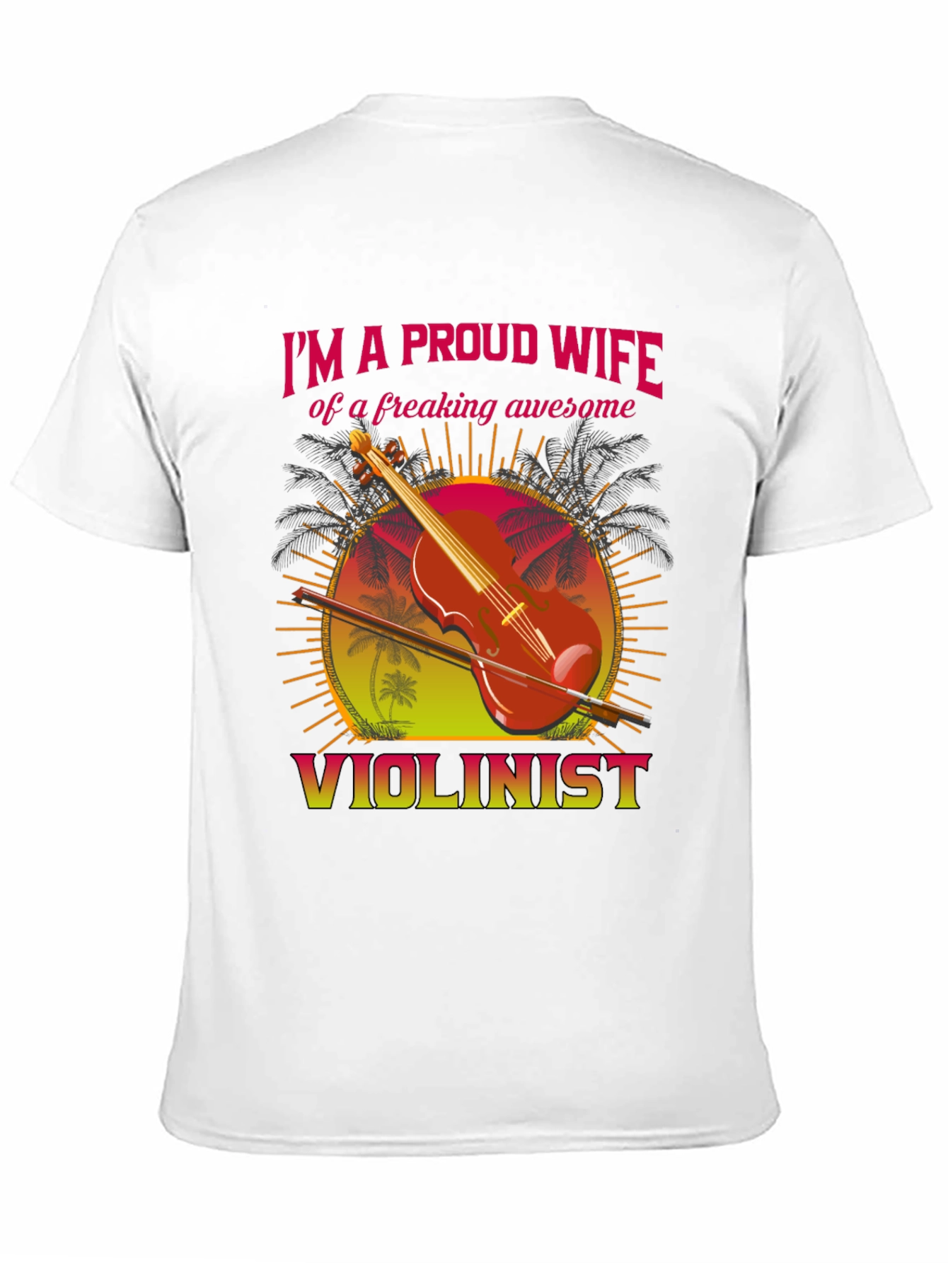 Proud Wife Violinist T-Shirt