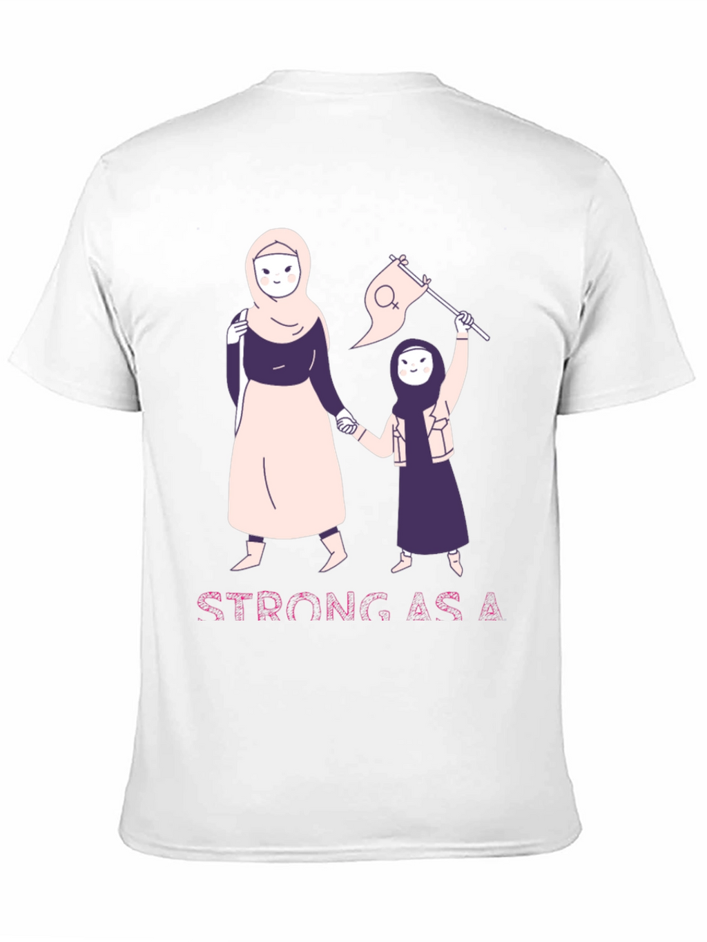 Strong As A Woman T-Shirt