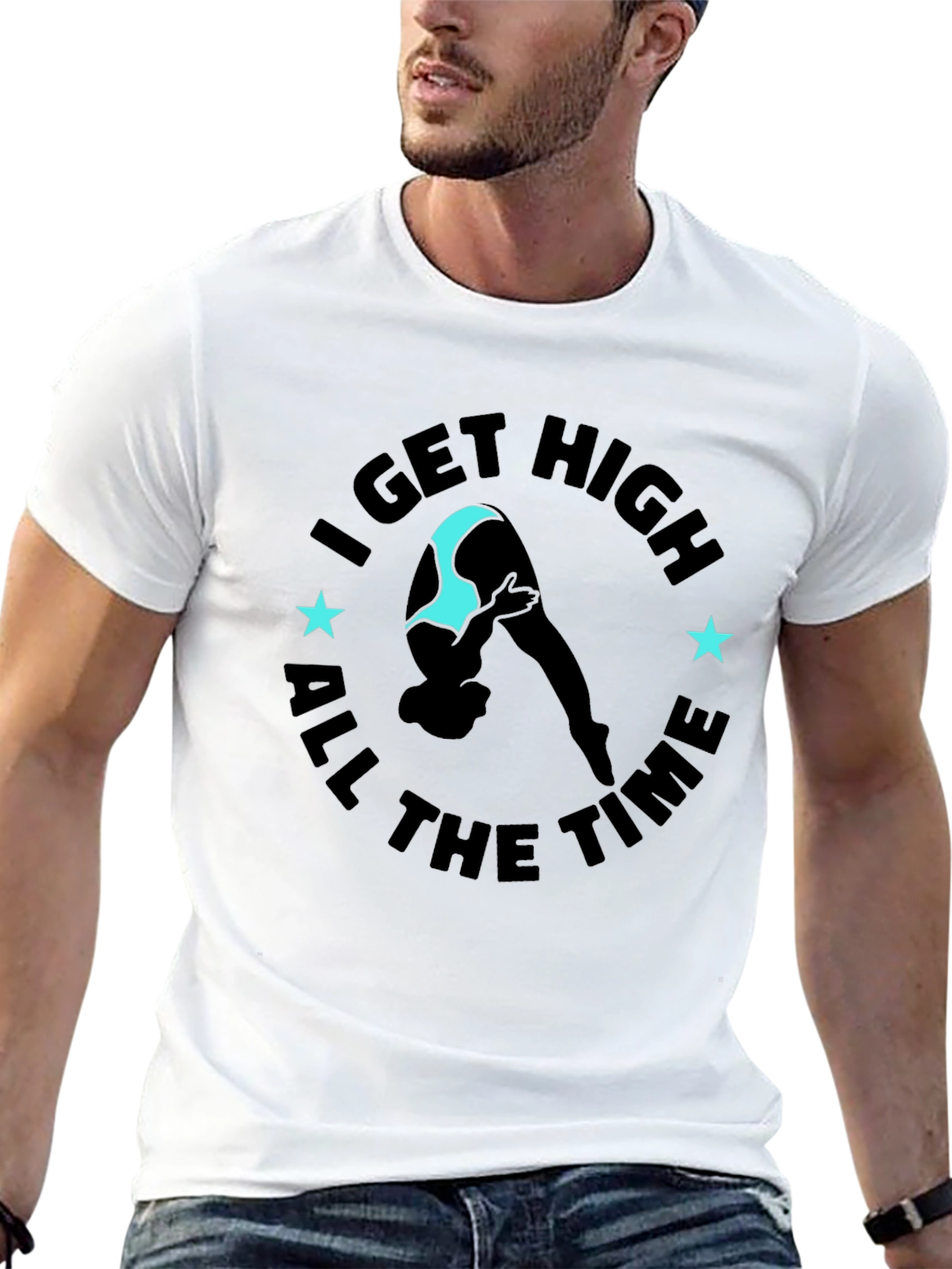 I Get High All The Time Graphic Tee