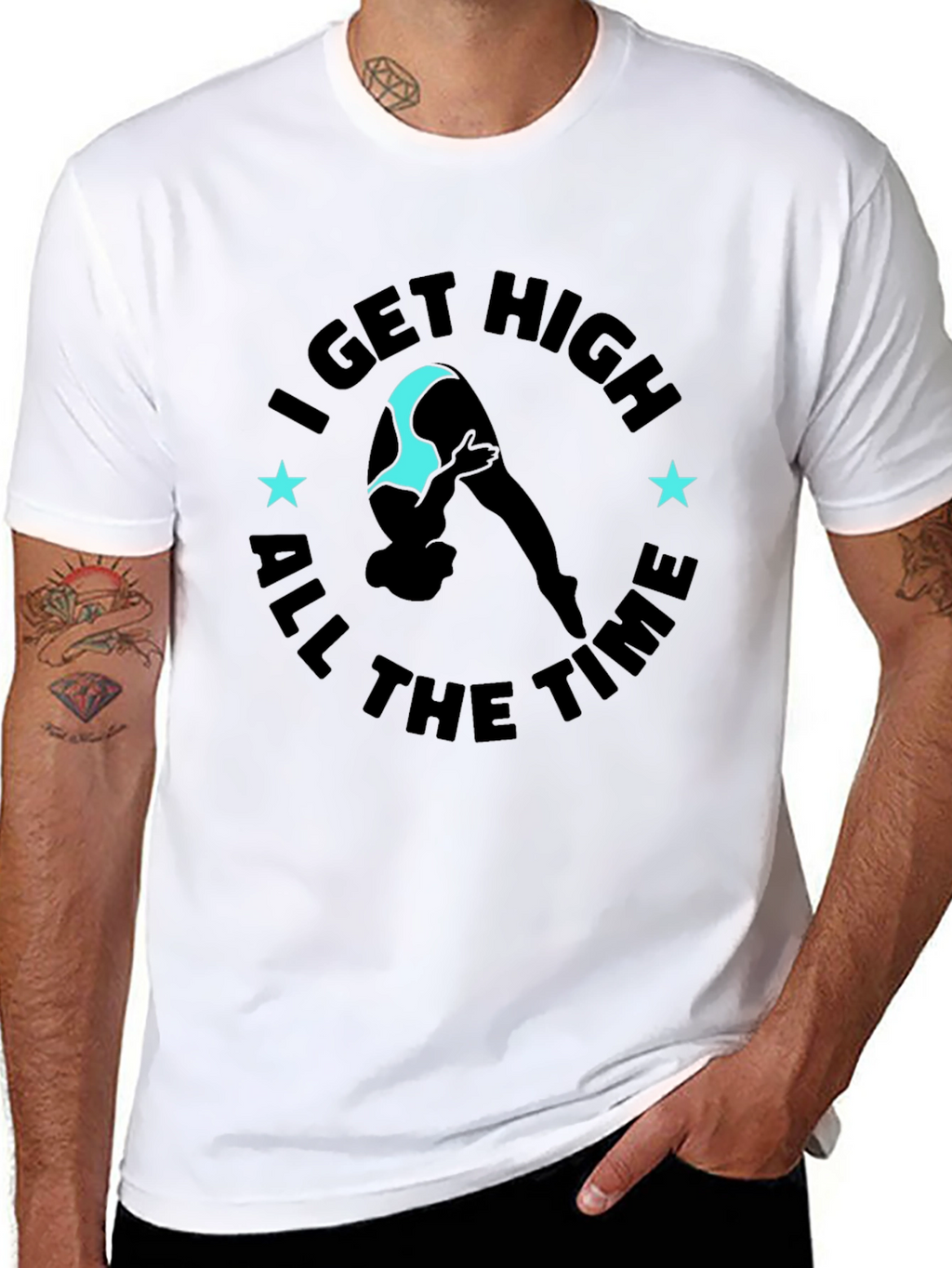 I Get High All The Time Graphic Tee