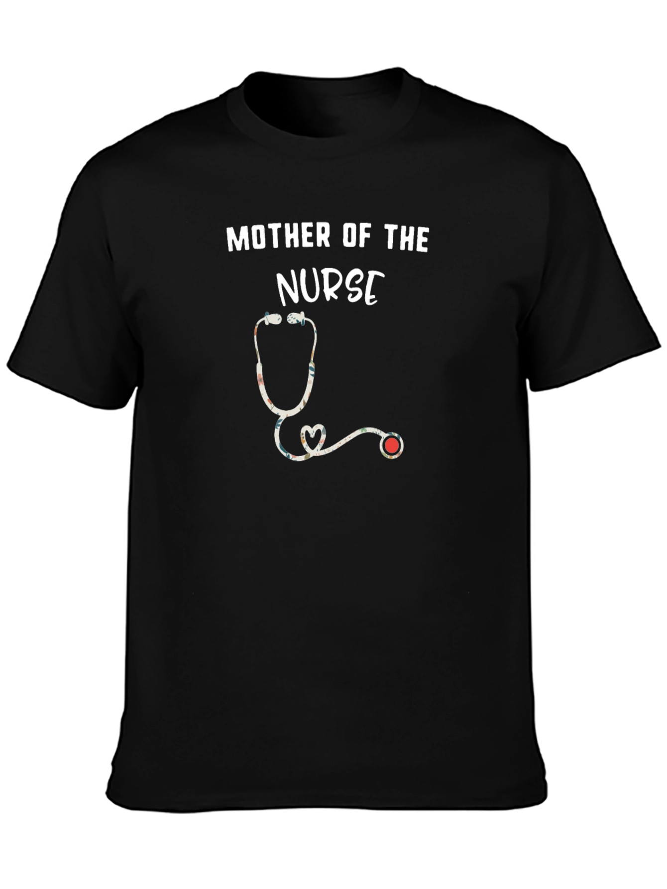 Mother of the Nurse T-Shirt - Floral Stethoscope