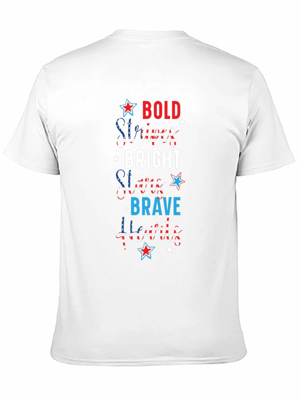 Bold Stripes Bright Stars T-Shirt Patriotic Fourth Of July