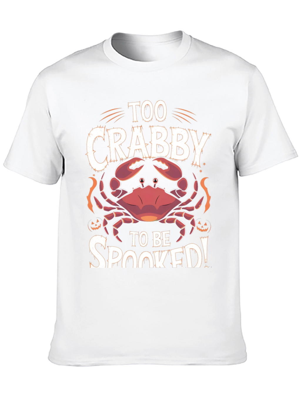 Too Crabby To Be Spooked Halloween T-Shirt