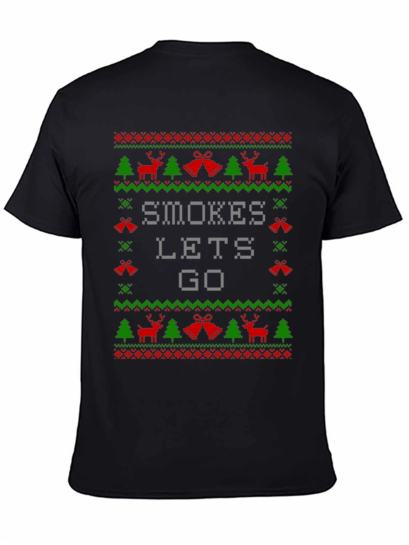 Smokes Lets Go Ugly Christmas Sweater T-Shirt