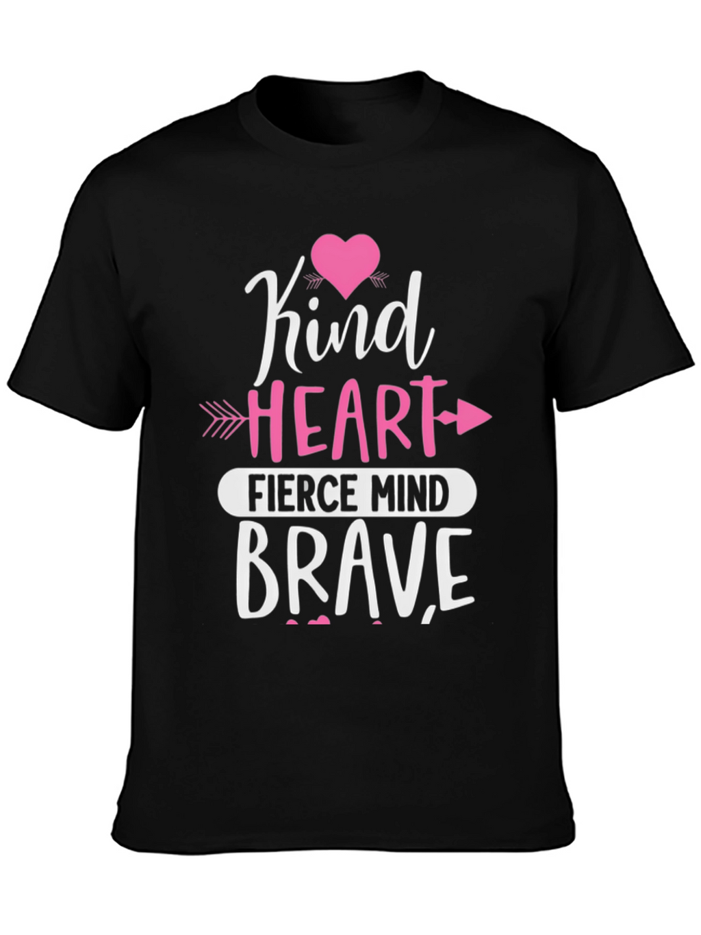 Kind Heart Fierce Mind Brave Graphic Tee