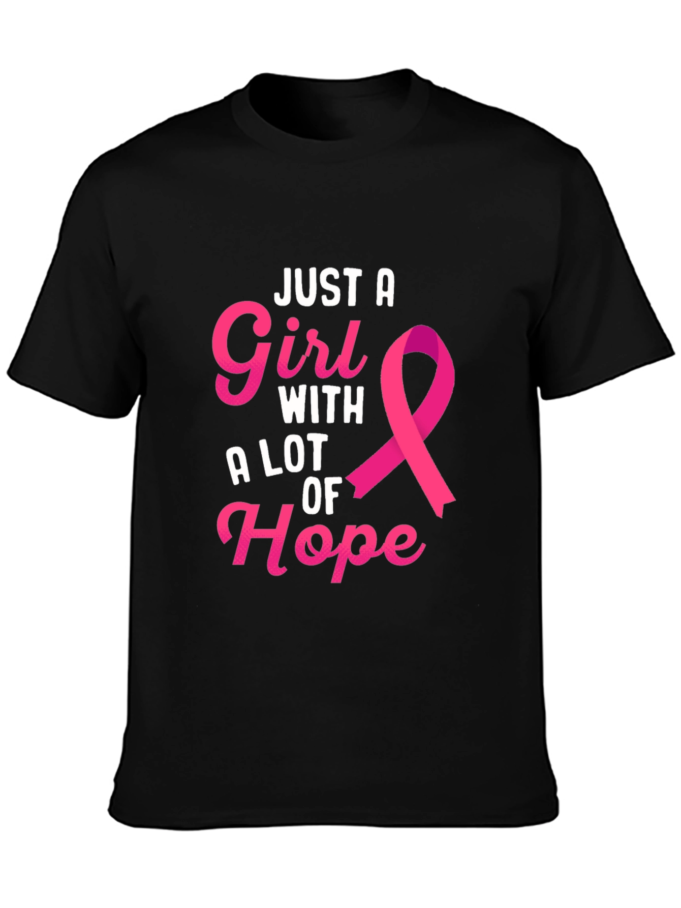 Just A Girl With A Lot of Hope T-Shirt