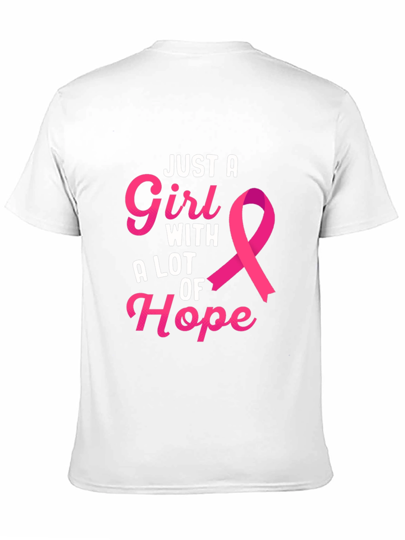 Just A Girl With A Lot of Hope T-Shirt