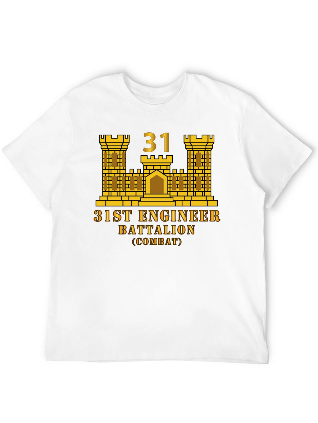 31st Engineer Battalion T-Shirt - Combat Unit Pride