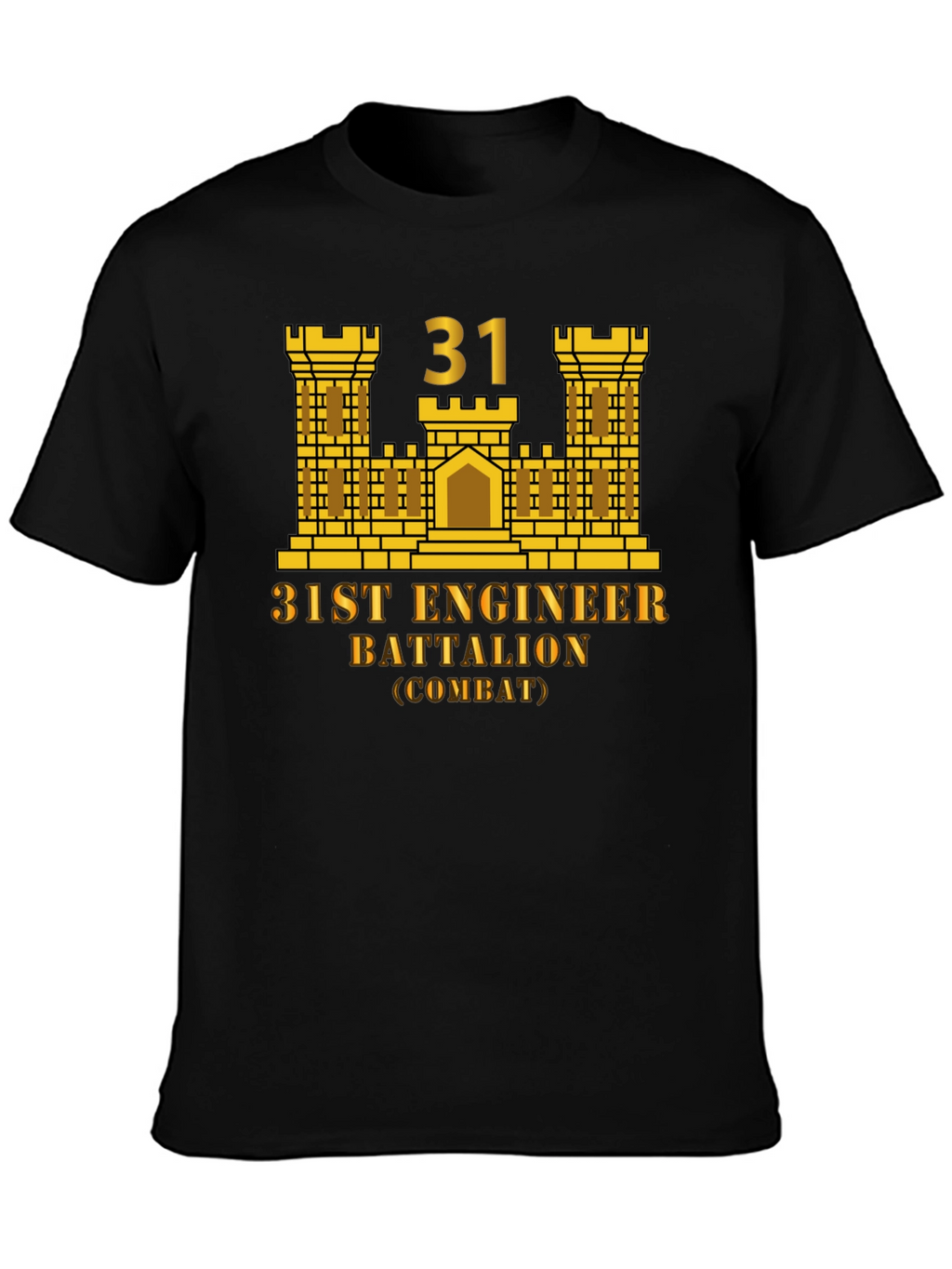 31st Engineer Battalion T-Shirt - Combat Unit Pride