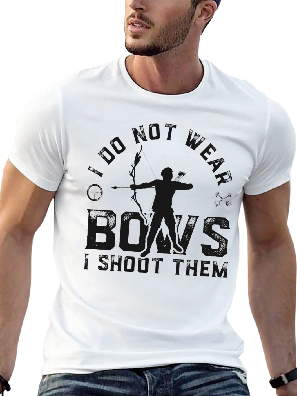 I Dont Wear Bows I Shoot Them Graphic T-Shirt
