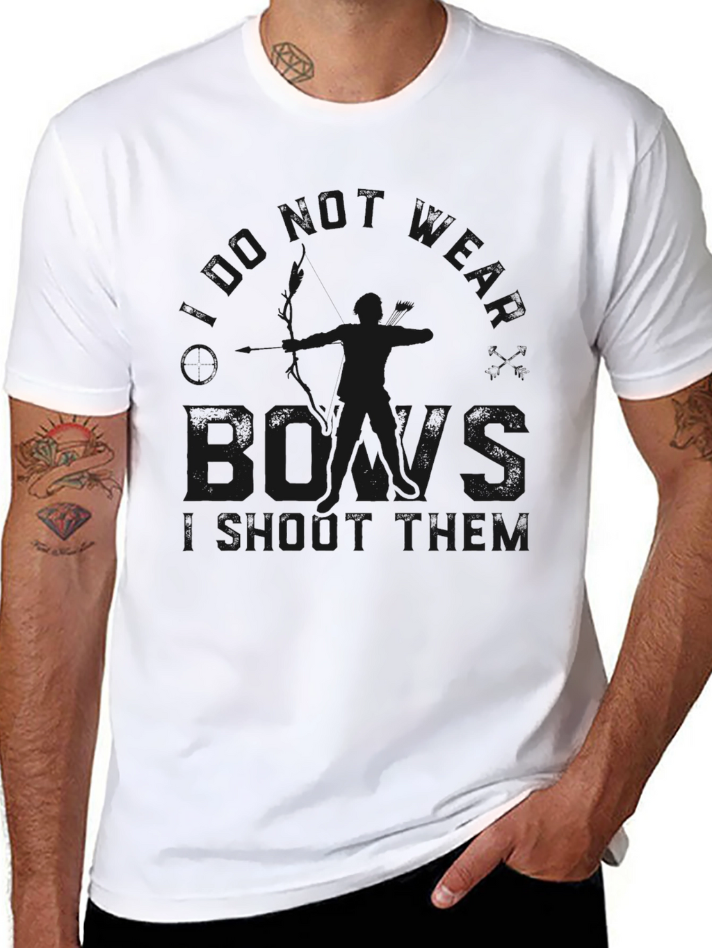 I Dont Wear Bows I Shoot Them Graphic T-Shirt
