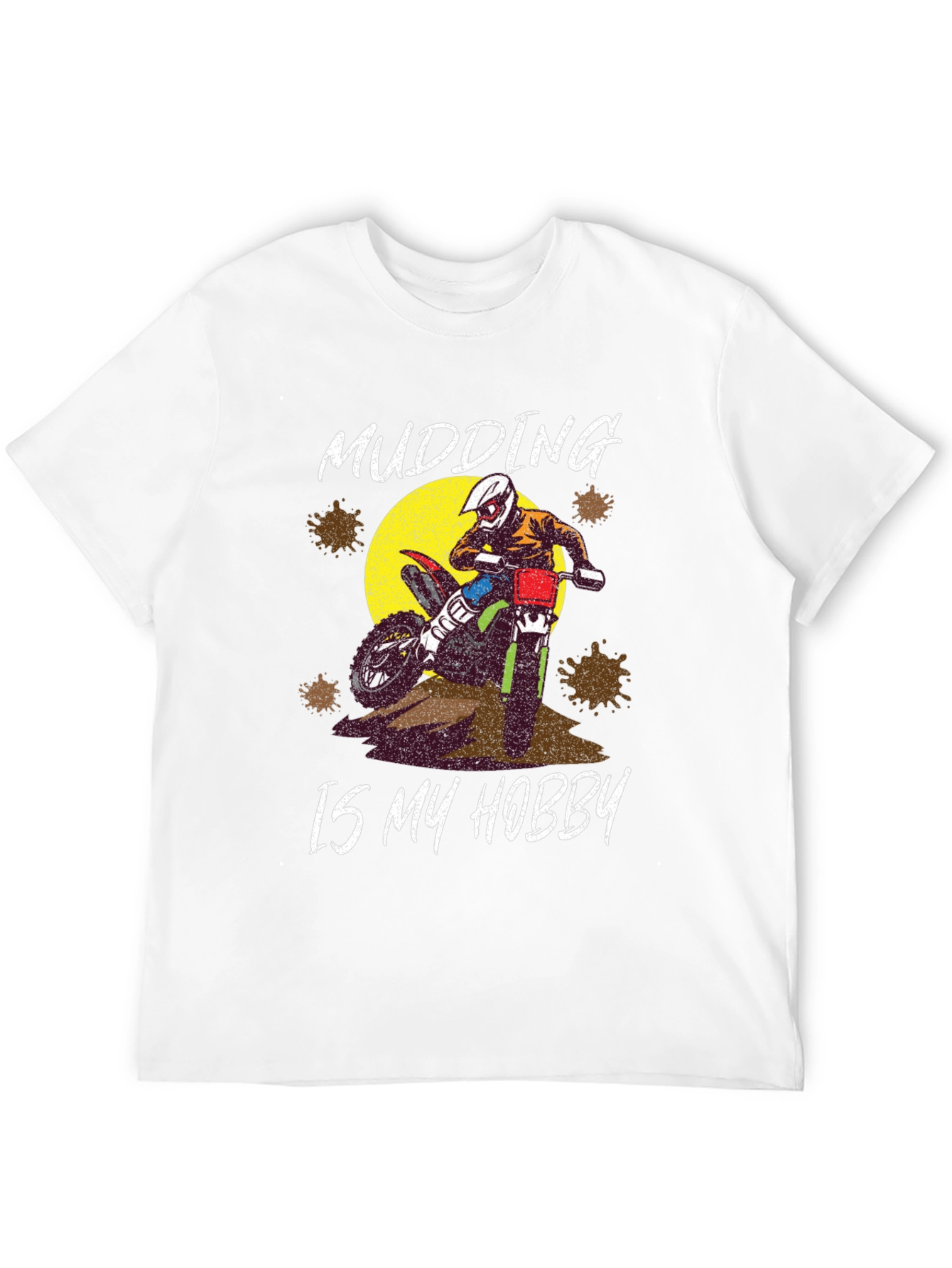 Mudding Is My Hobby T-Shirt Motocross Dirt Bike Tee