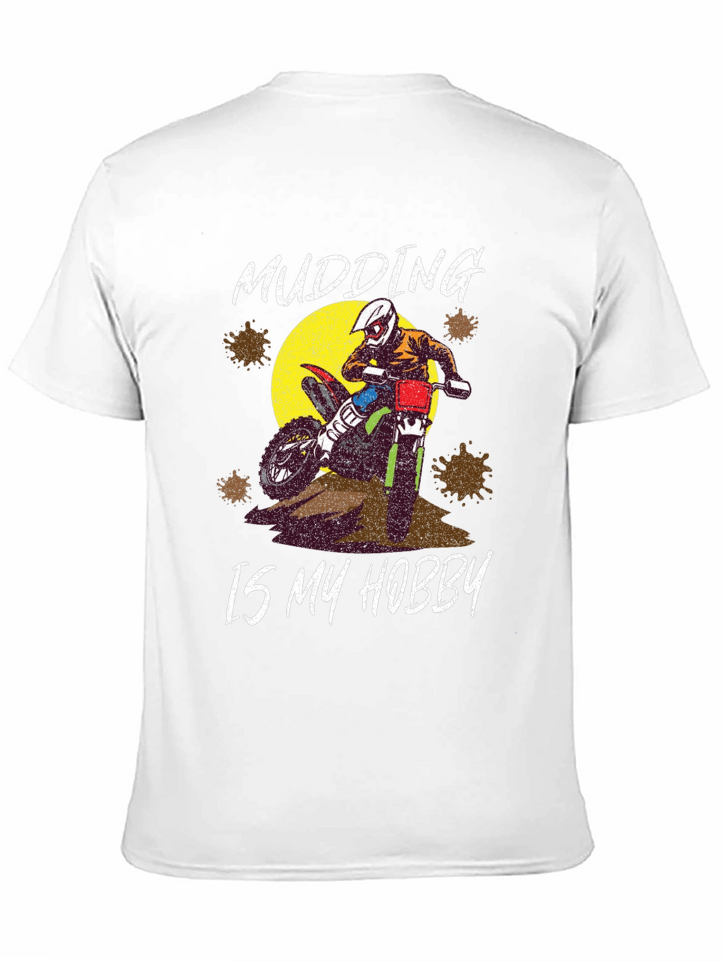 Mudding Is My Hobby T-Shirt Motocross Dirt Bike Tee
