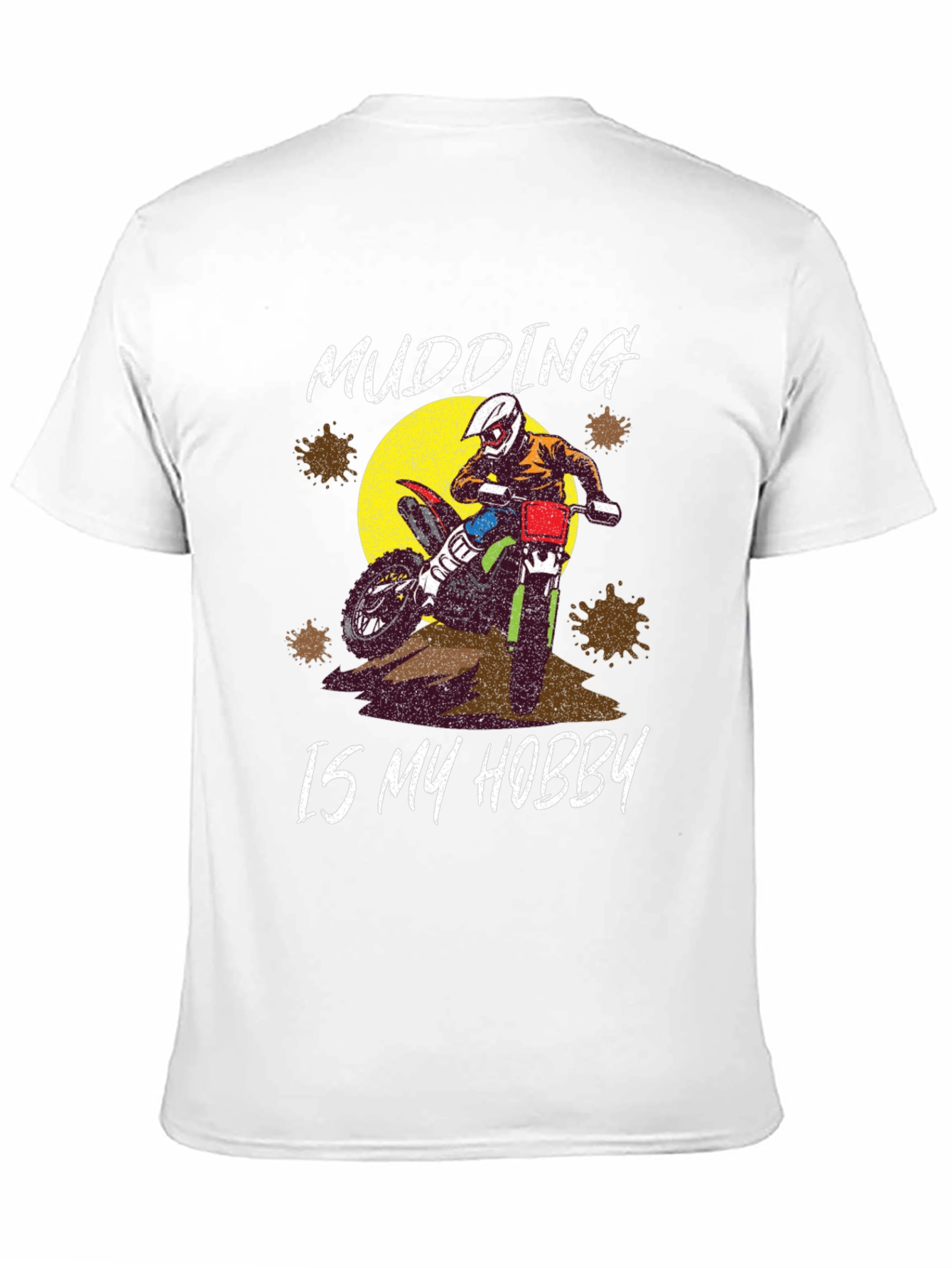Mudding Is My Hobby T-Shirt Motocross Dirt Bike Tee
