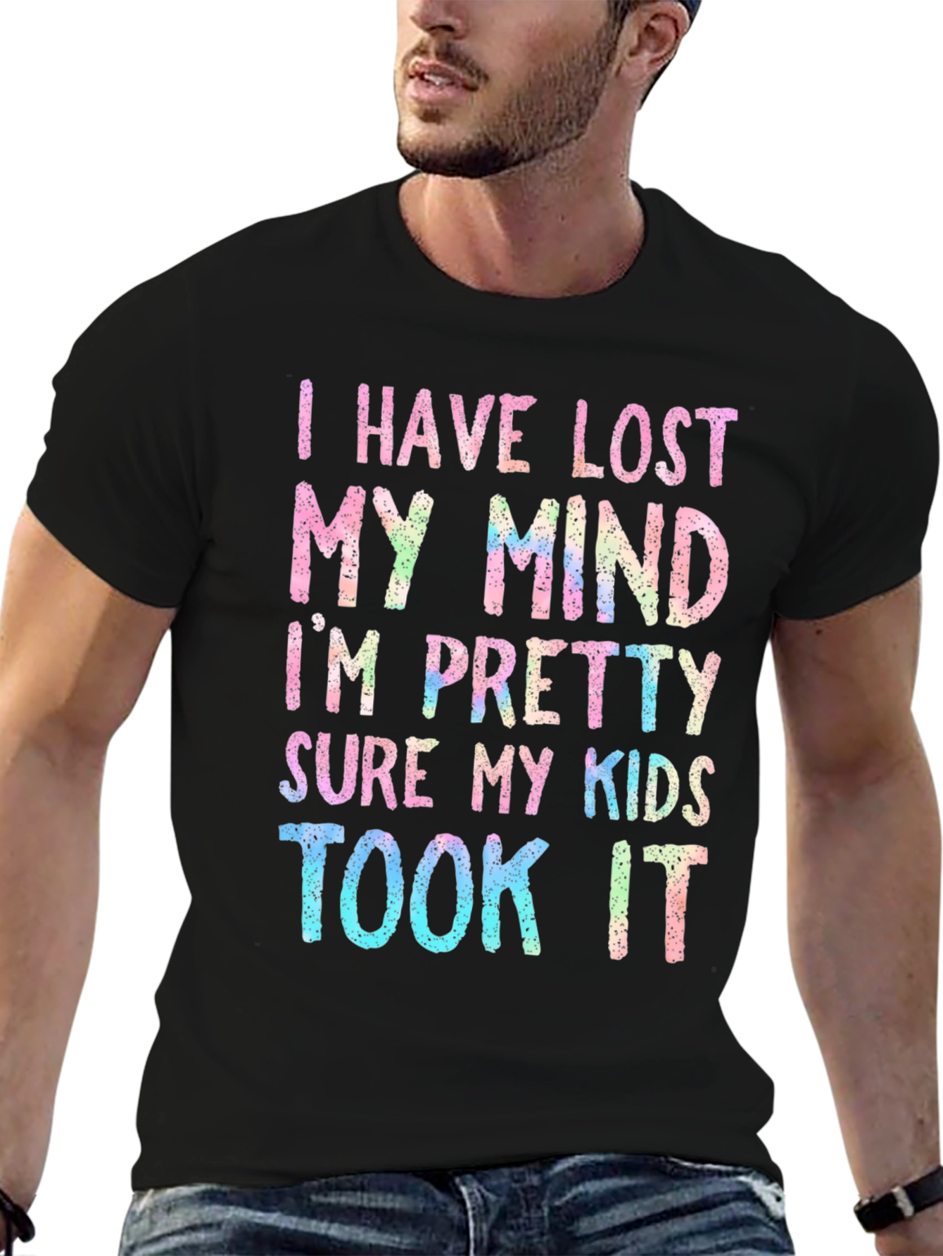 I Have Lost My Mind T-Shirt Funny Parenting Tee