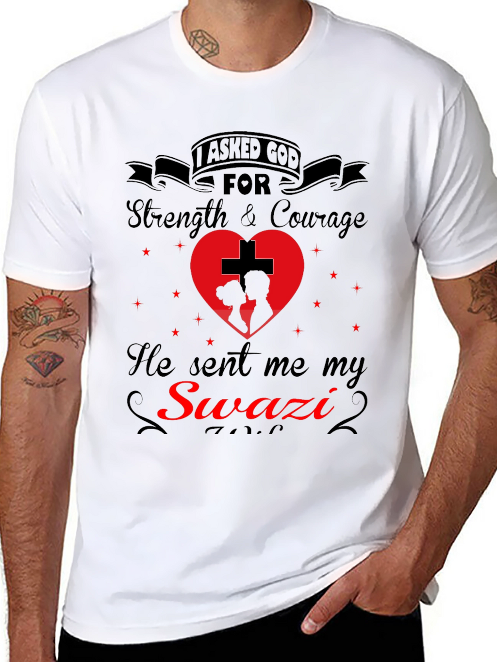 Swazi T-Shirt: I Asked God For Strength