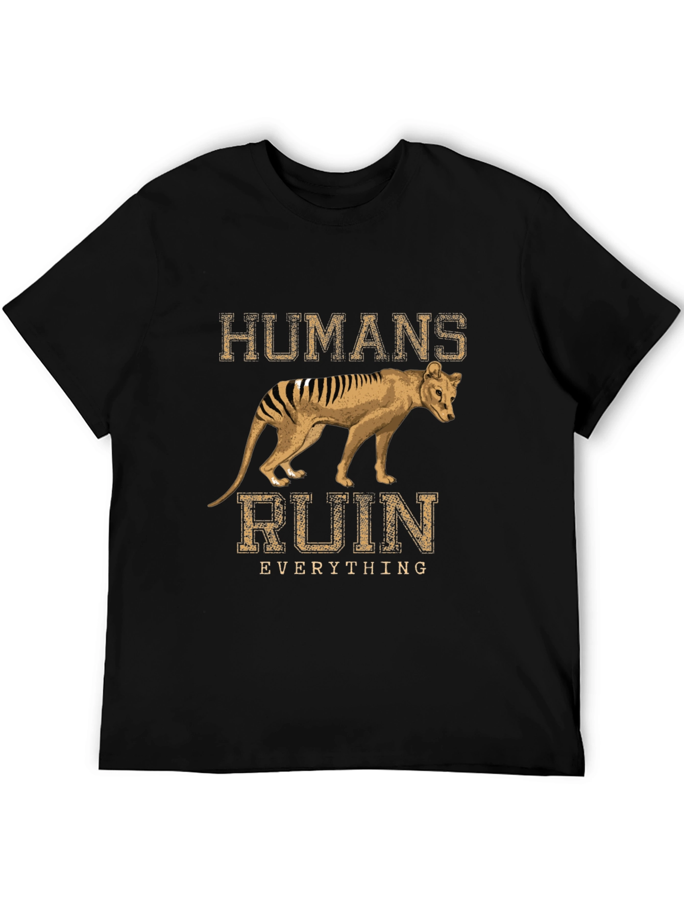 Humans Ruin Everything T-Shirt Thylacine Tasmanian Tiger