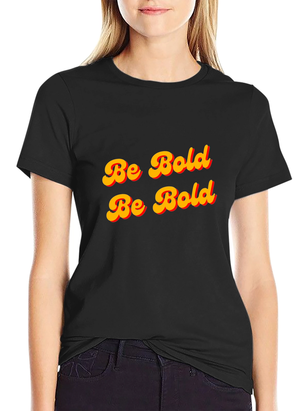 Be Bold T-Shirt - Black Cotton Graphic Tee