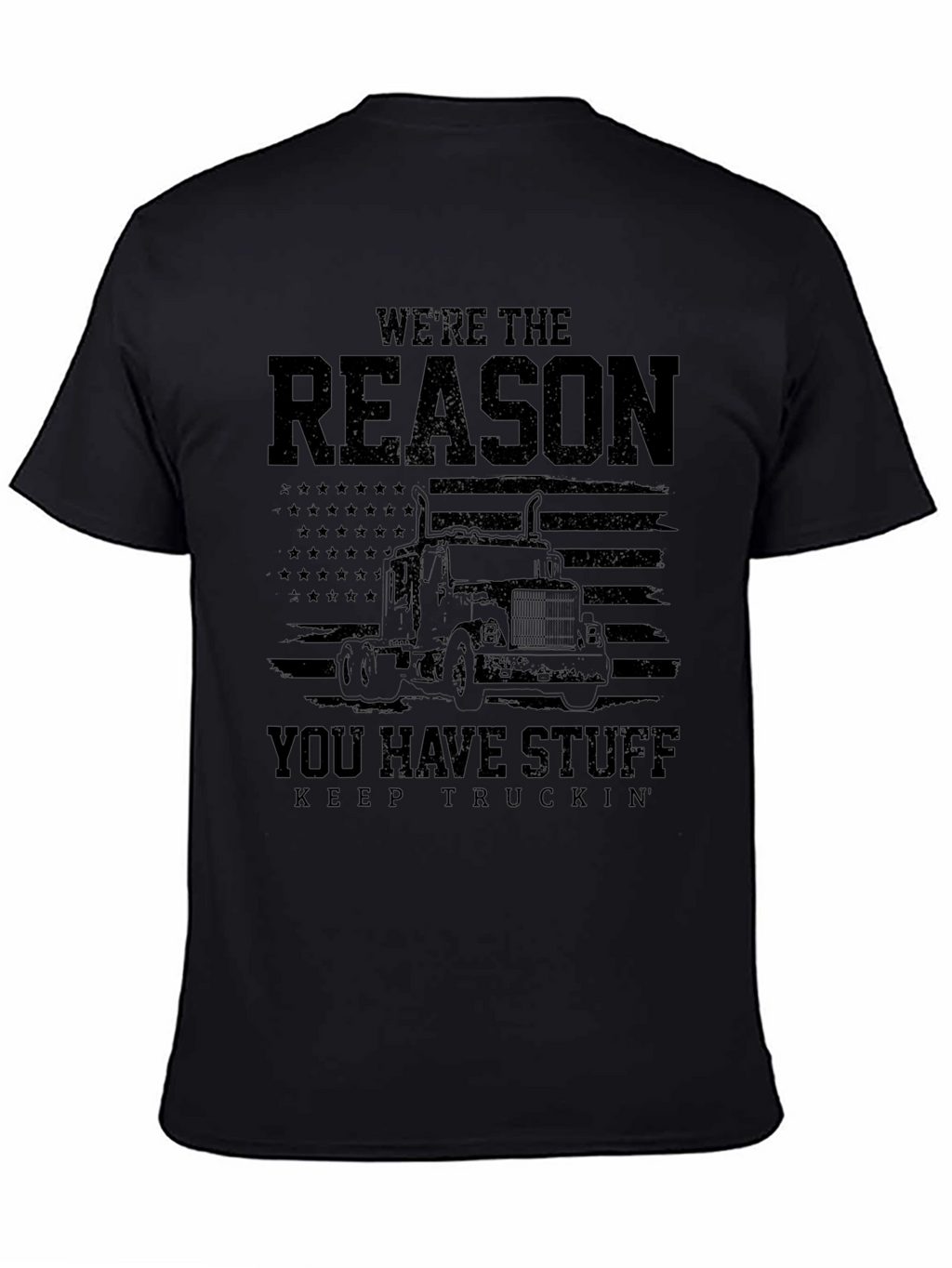 Were The Reason You Have Stuff T-Shirt