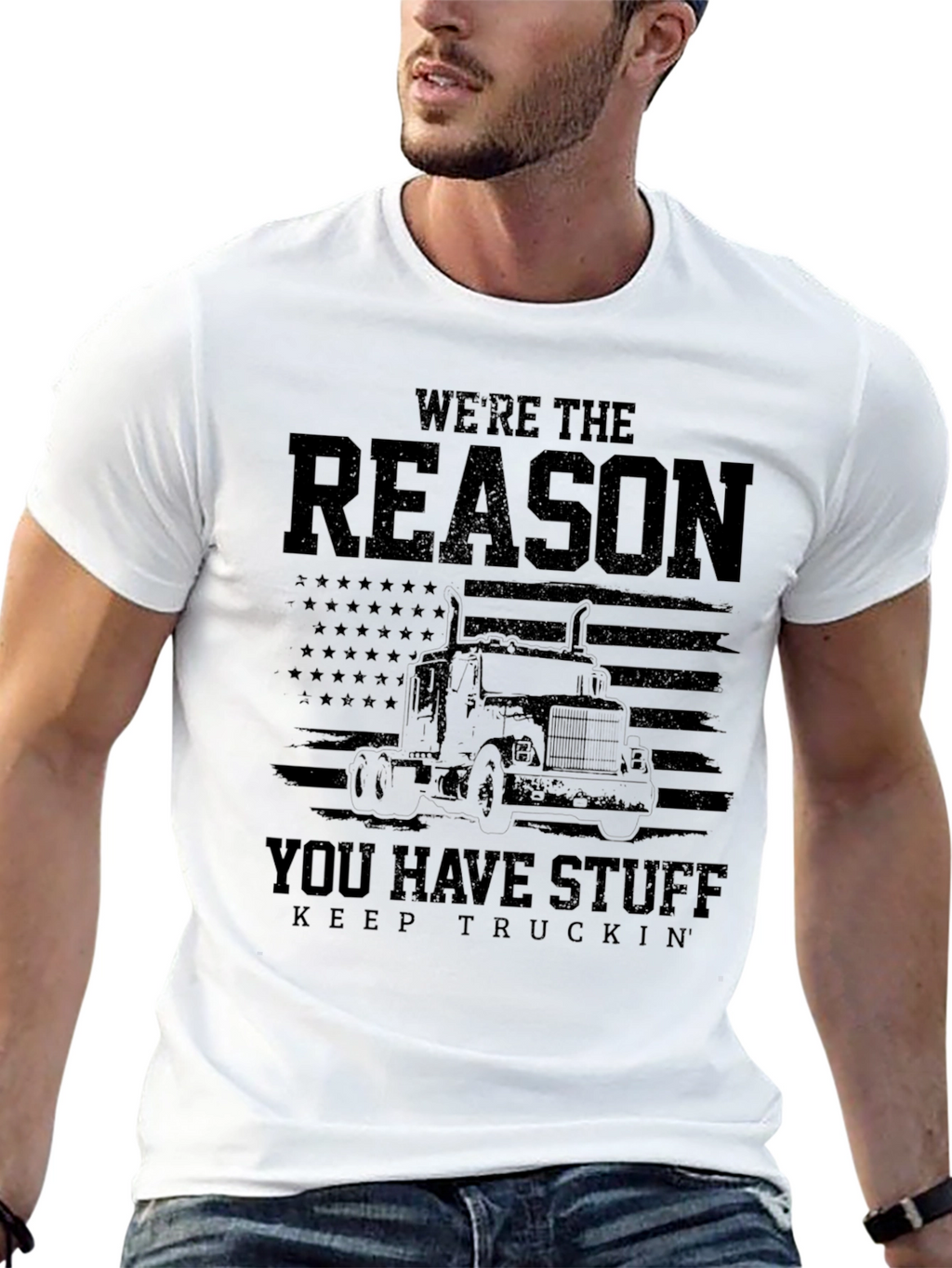 Were The Reason You Have Stuff T-Shirt
