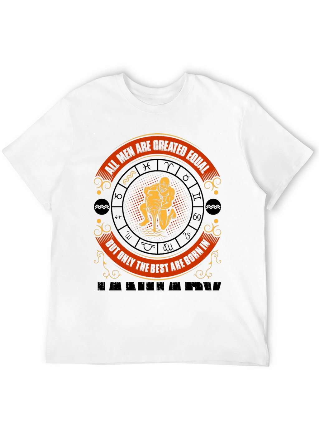 Aquarius Zodiac T-Shirt: All Men Are Created Equal