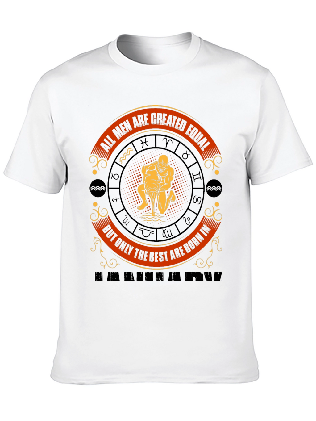 Aquarius Zodiac T-Shirt: All Men Are Created Equal