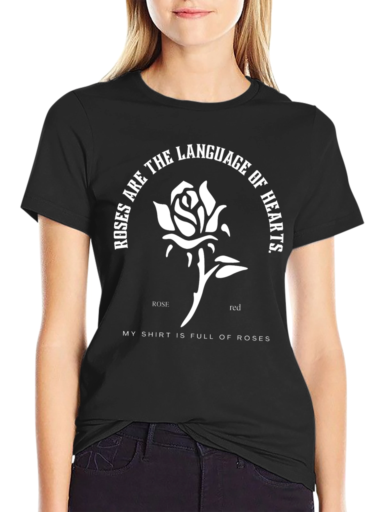 Rose Language T-Shirt
