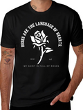 Rose Language T-Shirt