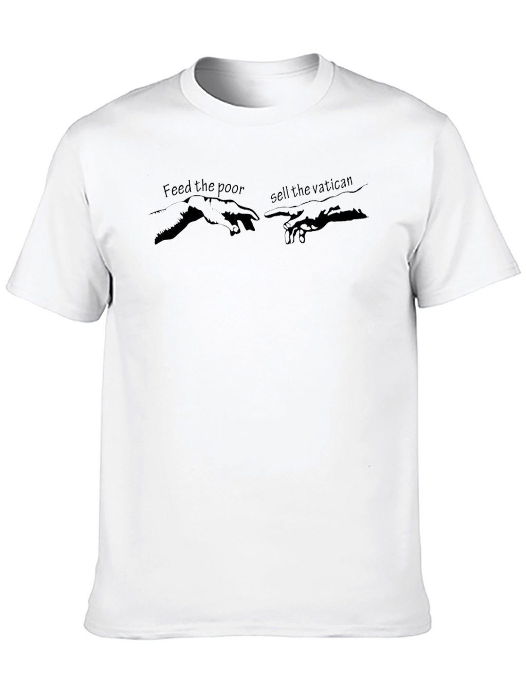 Feed the Poor Sell the Vatican T-Shirt