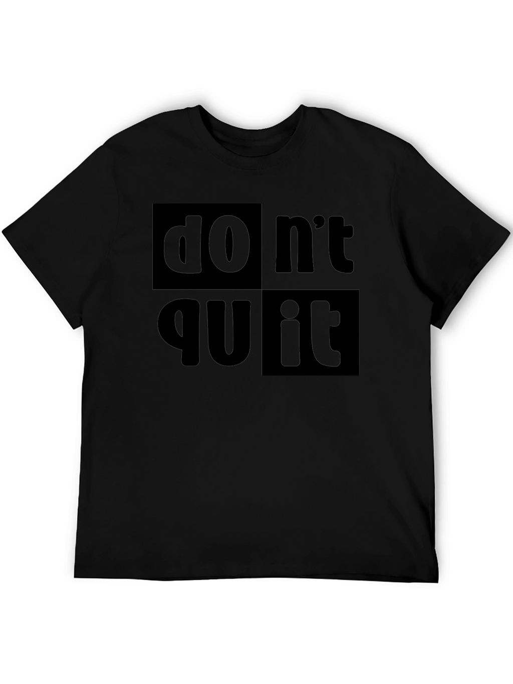 Dont Quit Do It! Black Graphic Tee