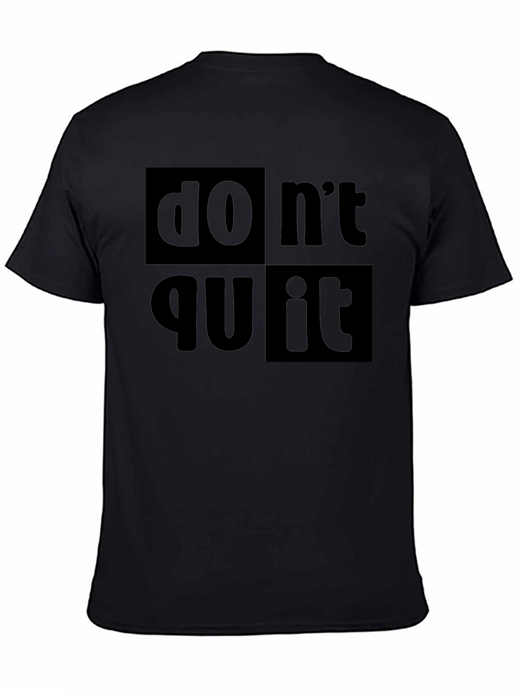 Dont Quit Do It! Black Graphic Tee