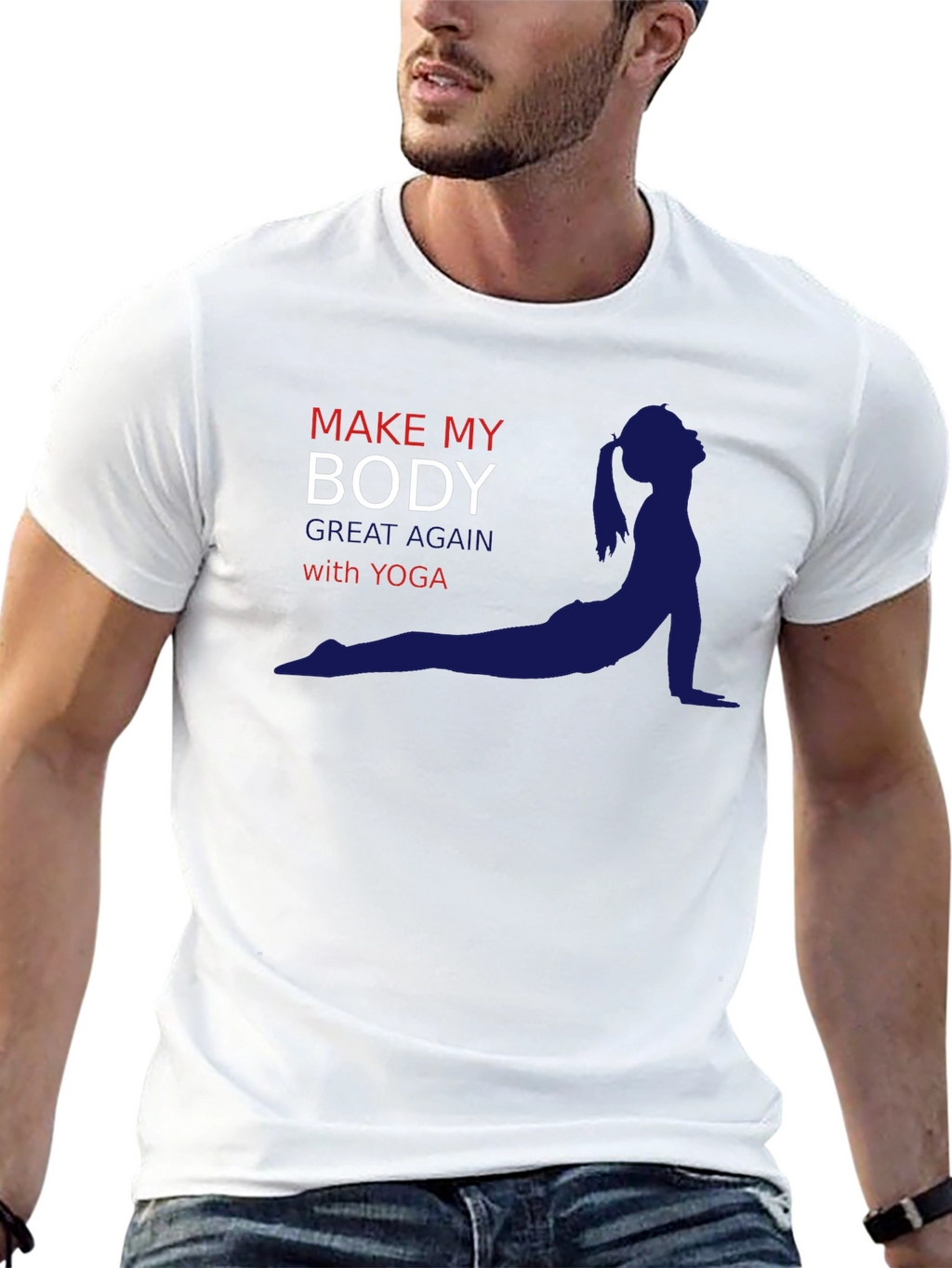 Yoga T-Shirt: Make My Body Great Again
