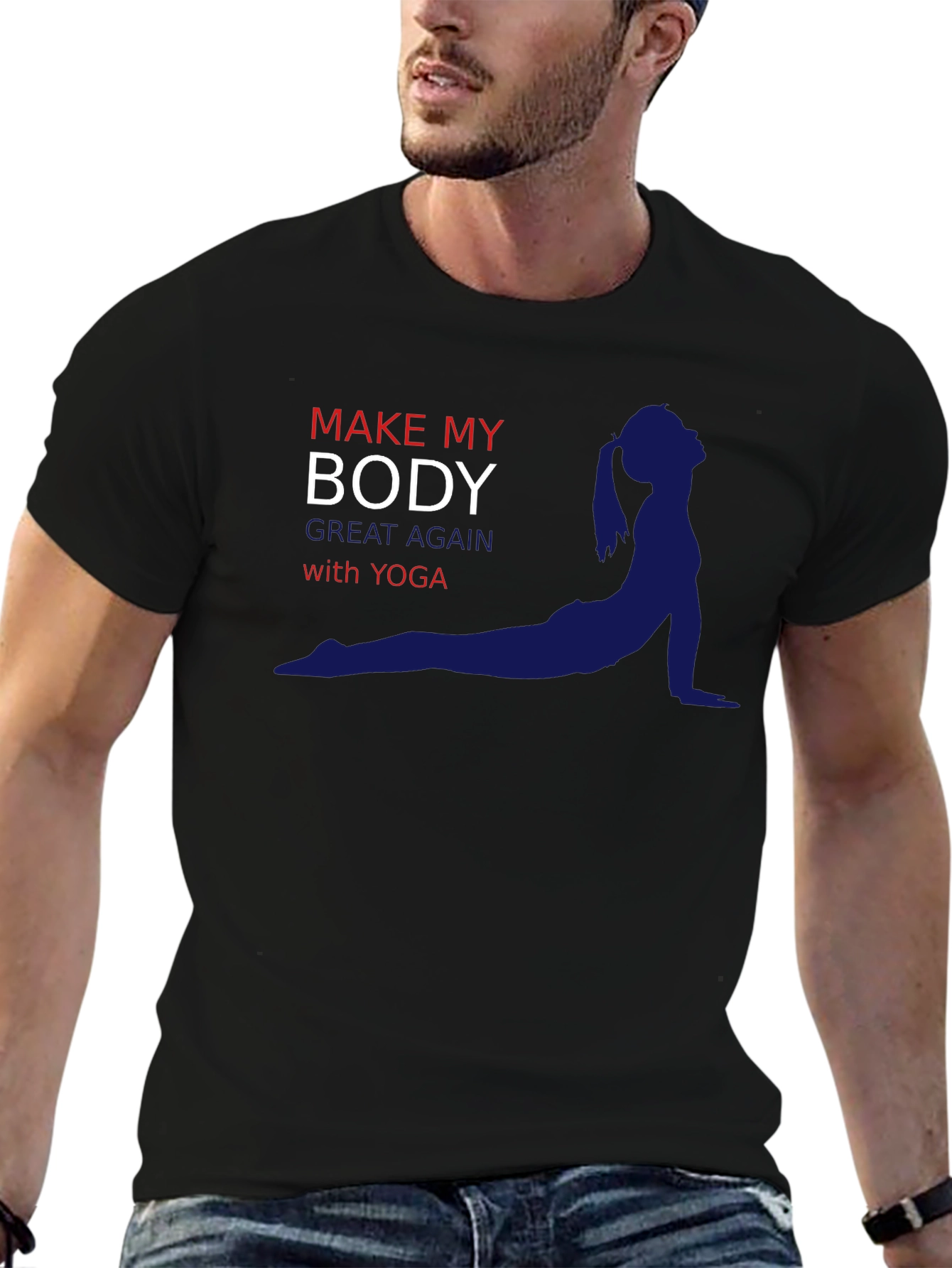 Yoga T-Shirt: Make My Body Great Again