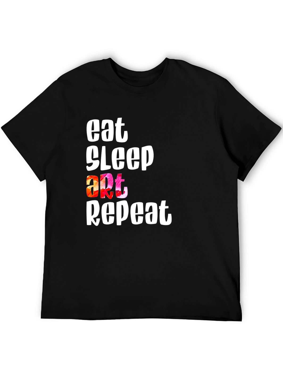 Eat Sleep Art Repeat Graphic T-Shirt