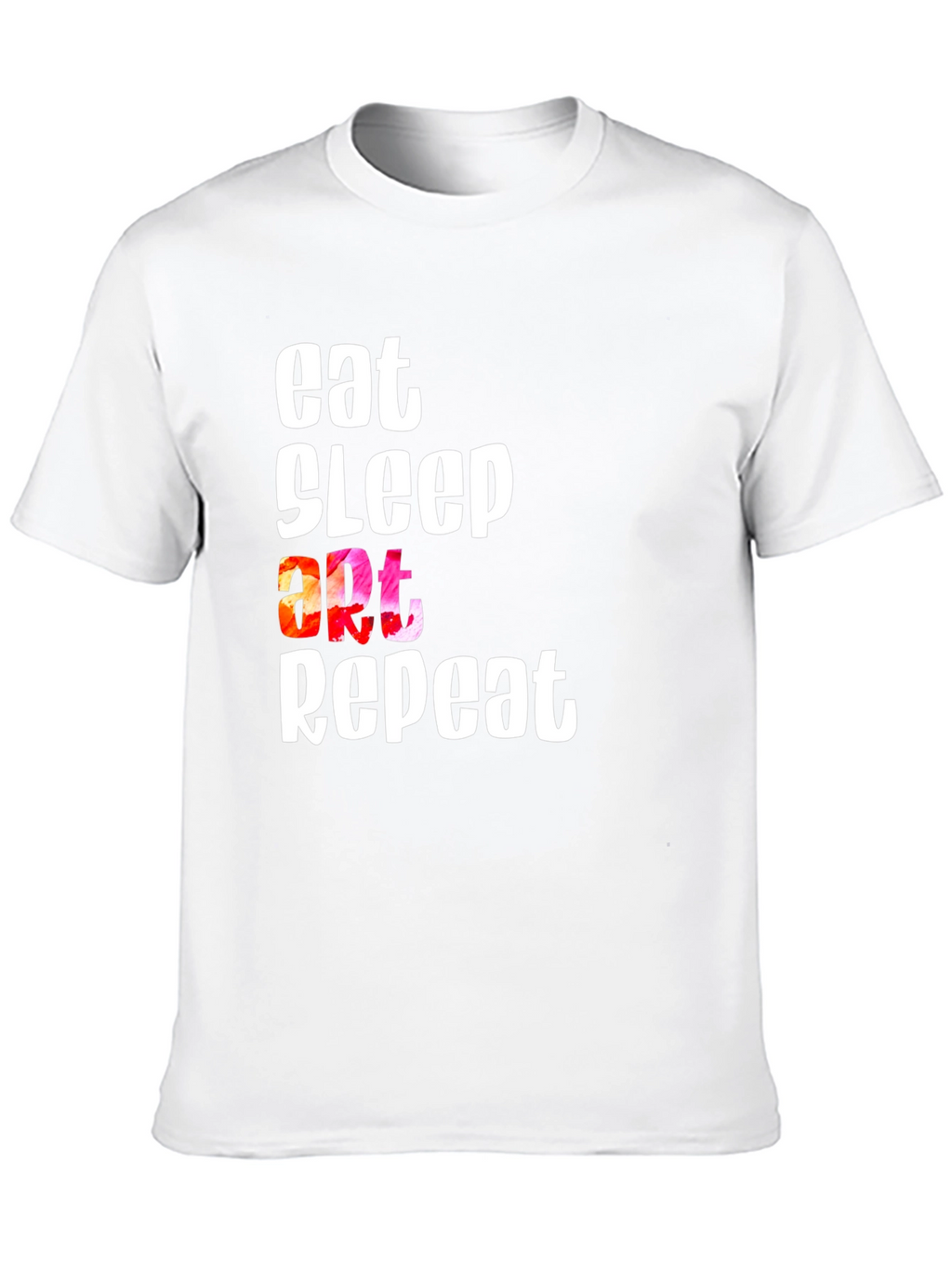 Eat Sleep Art Repeat Graphic T-Shirt