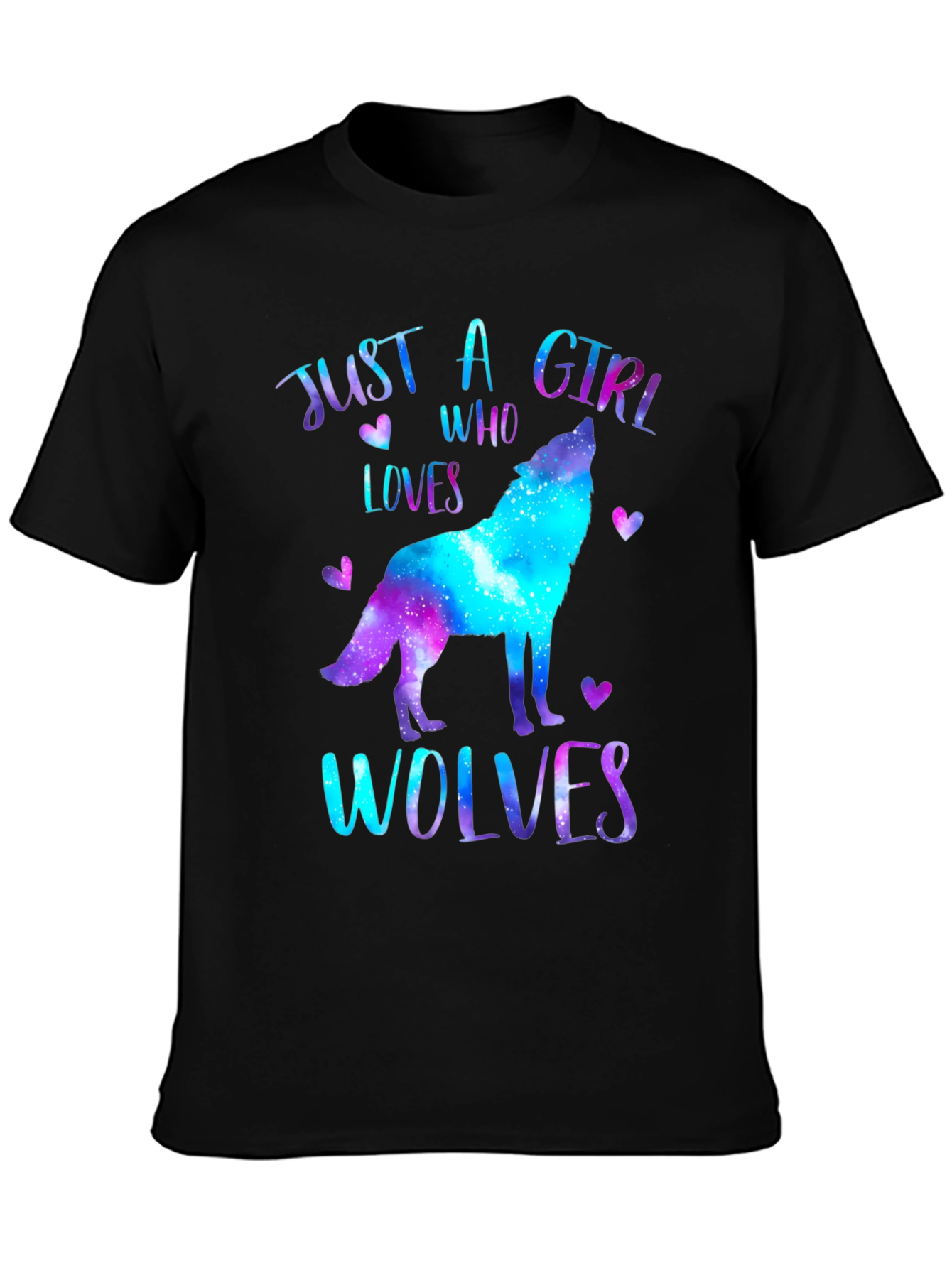 Just a Girl Who Loves Wolves T-Shirt - Galaxy Design