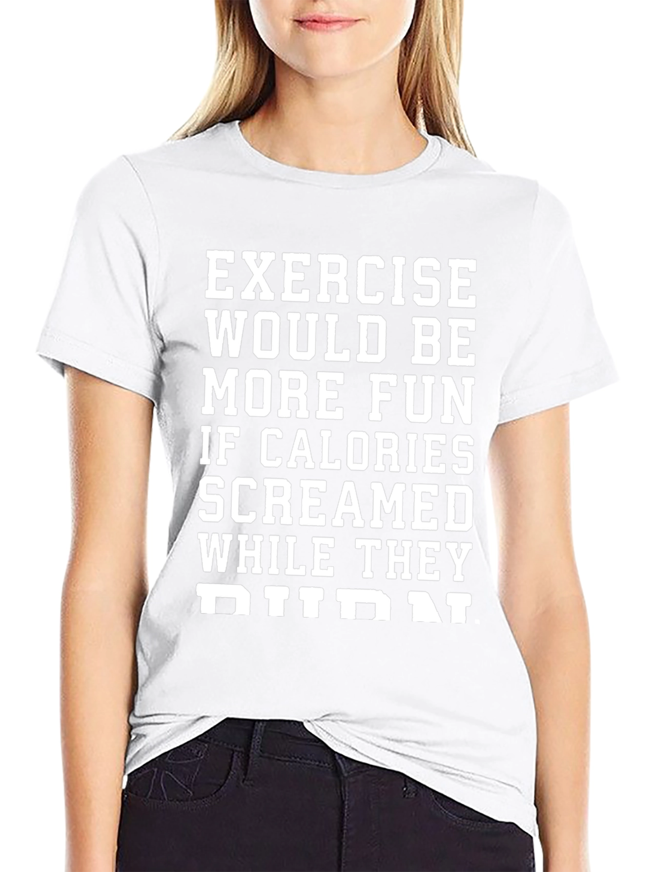 Funny Exercise Calorie Burn Graphic T-Shirt
