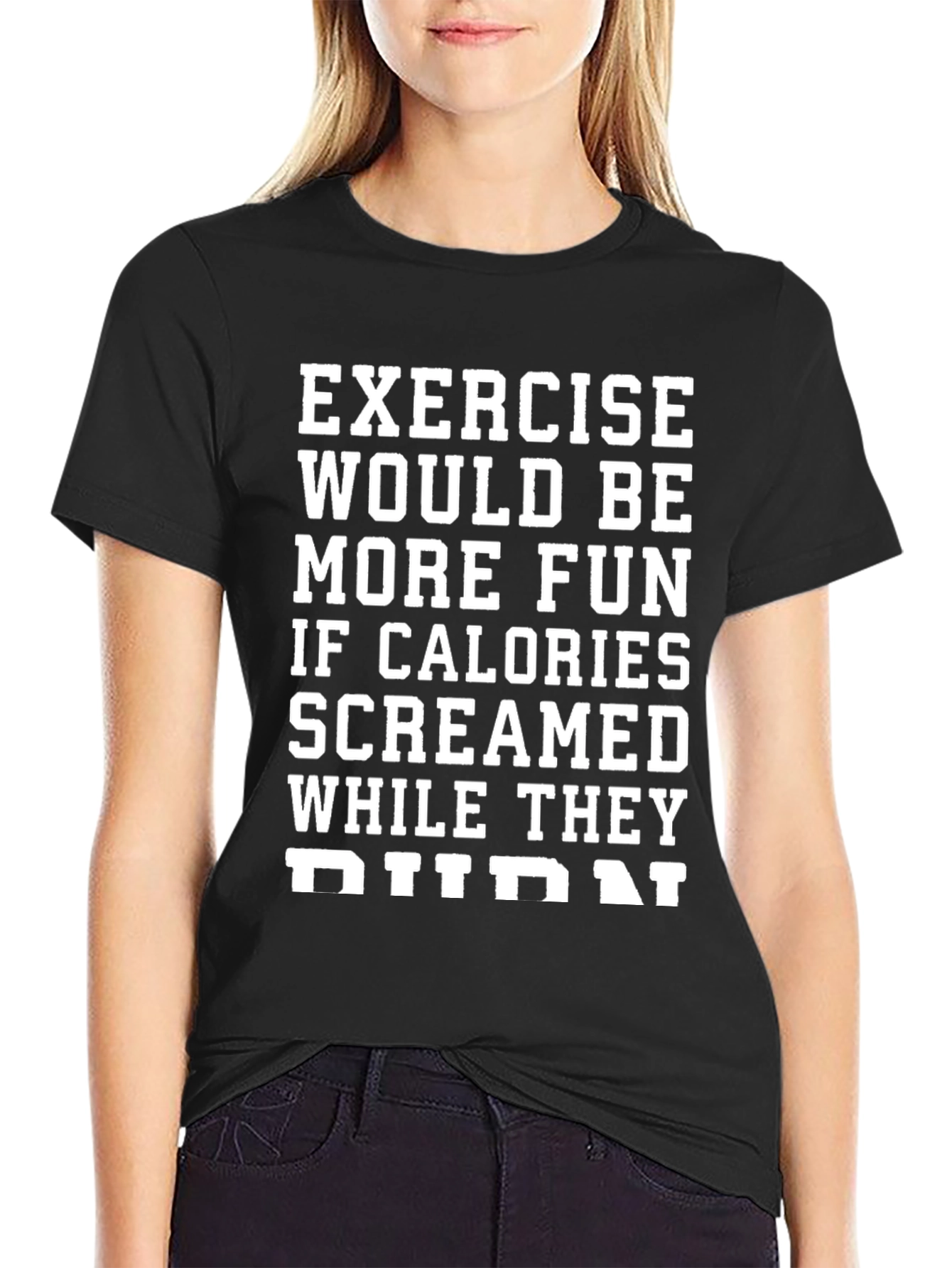 Funny Exercise Calorie Burn Graphic T-Shirt