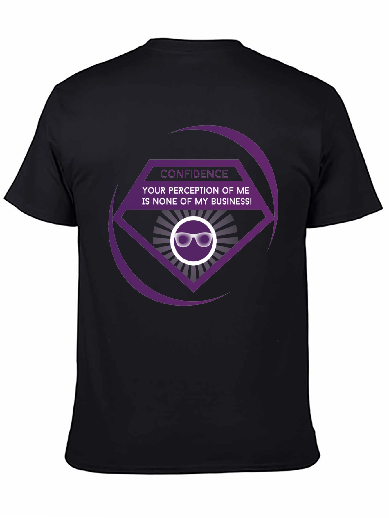 Confidence T-Shirt - None Of My Business