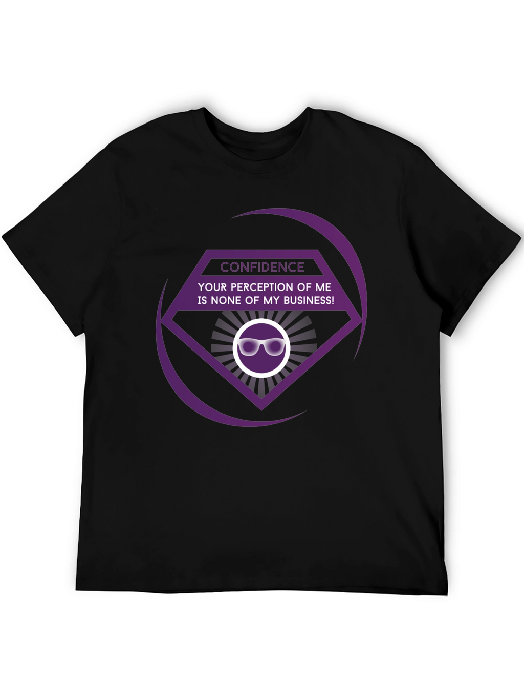 Confidence T-Shirt - None Of My Business
