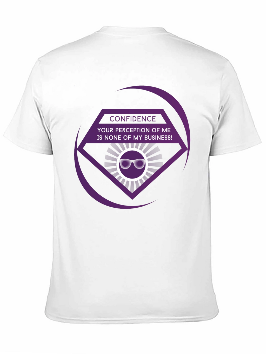 Confidence T-Shirt - None Of My Business