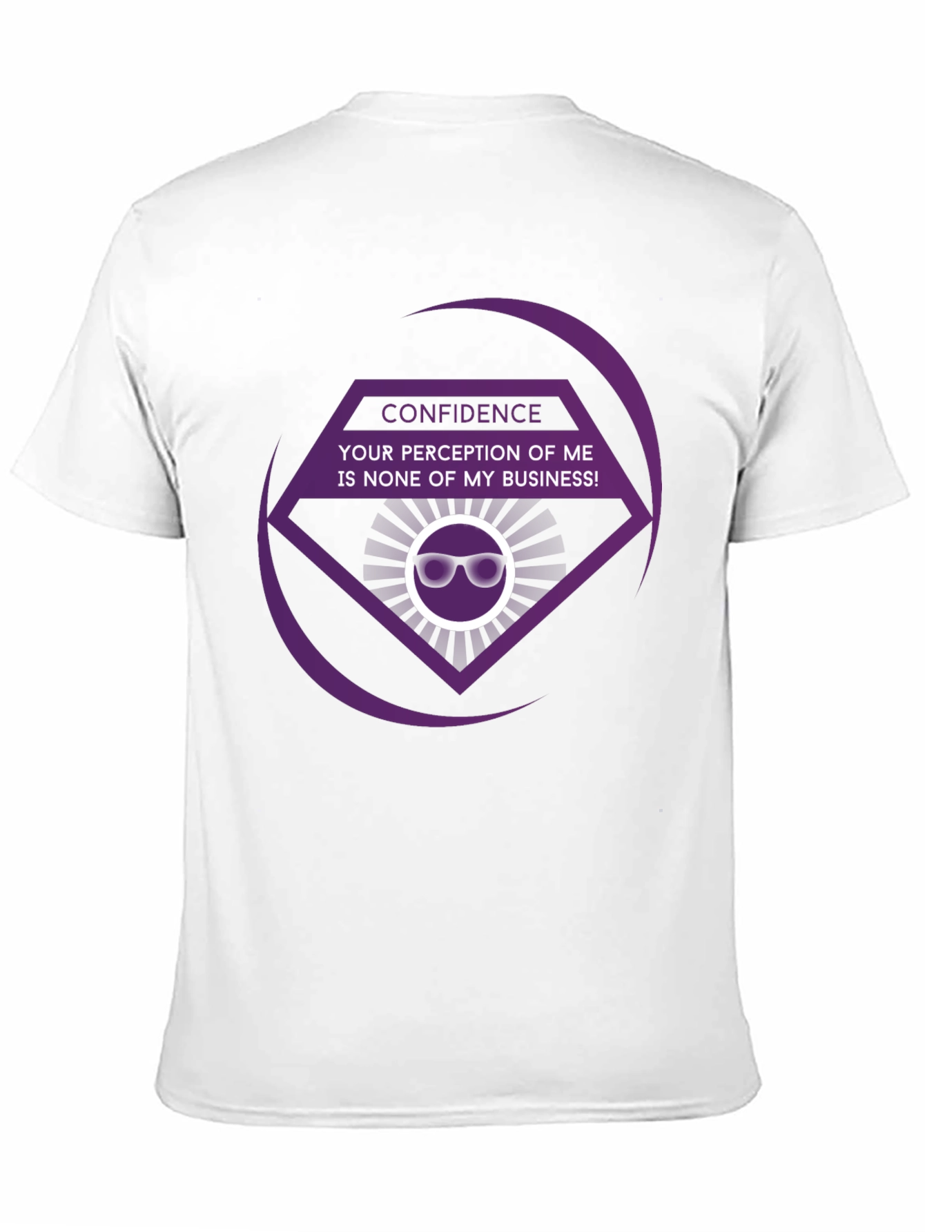 Confidence T-Shirt - None Of My Business