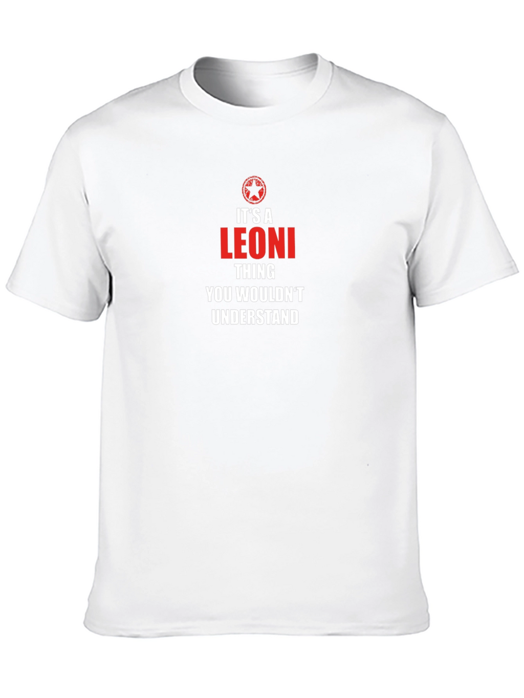 Its A Leoni Thing T-Shirt